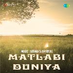 Matlabi Duniya - Charlie Song Download